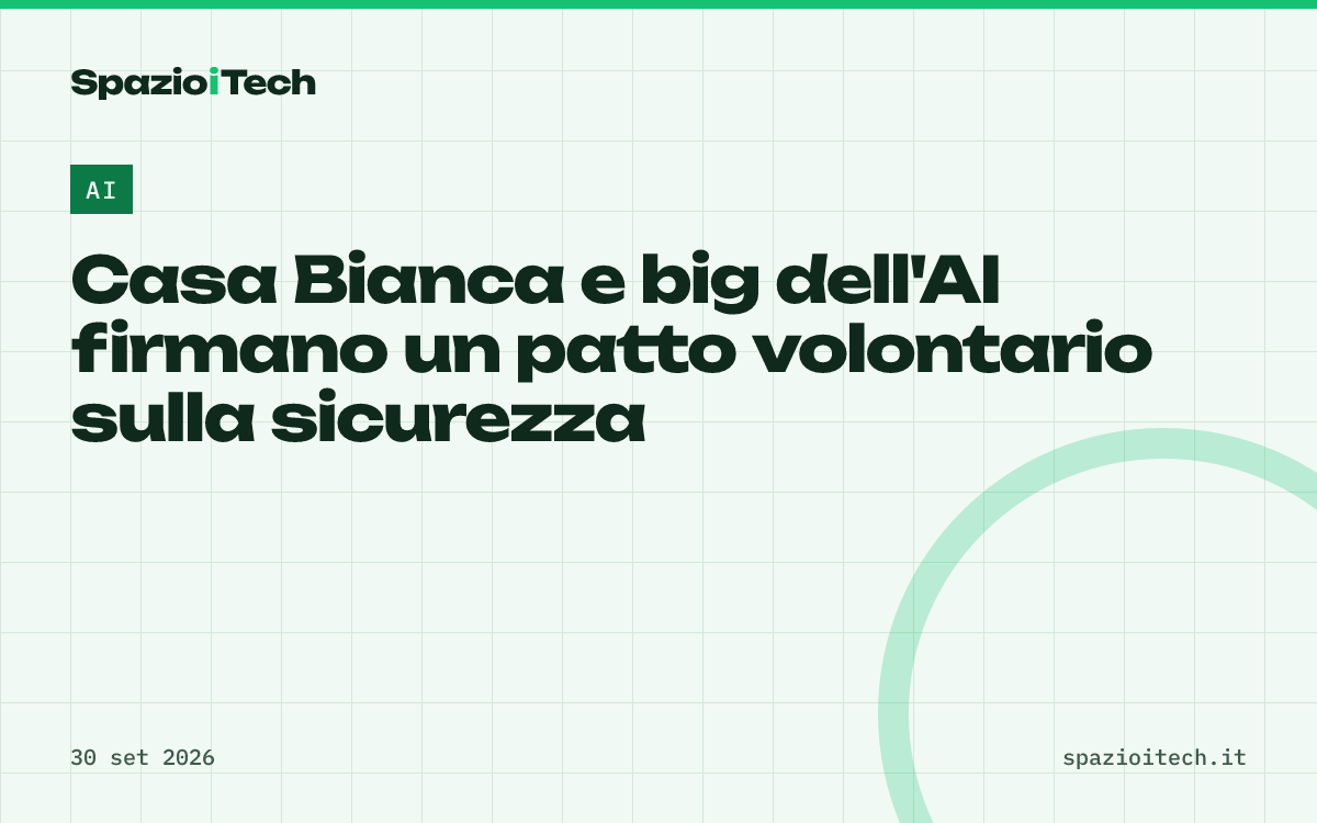 Casa Bianca e big dell'AI firmano un patto volontario sulla sicurezza
