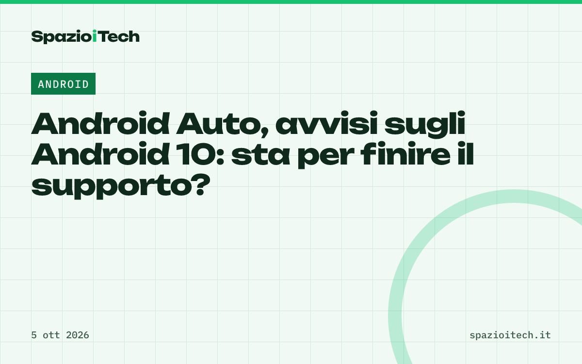Android Auto, avvisi sugli Android 10: sta per finire il supporto?