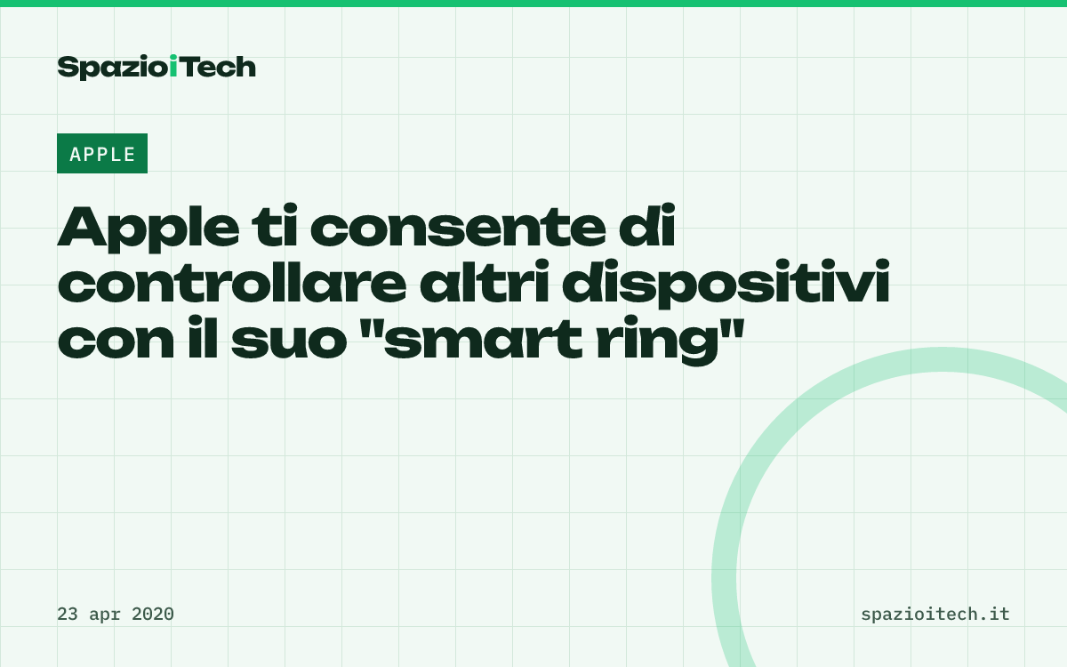 Apple ti consente di controllare altri dispositivi con il suo "smart ring"