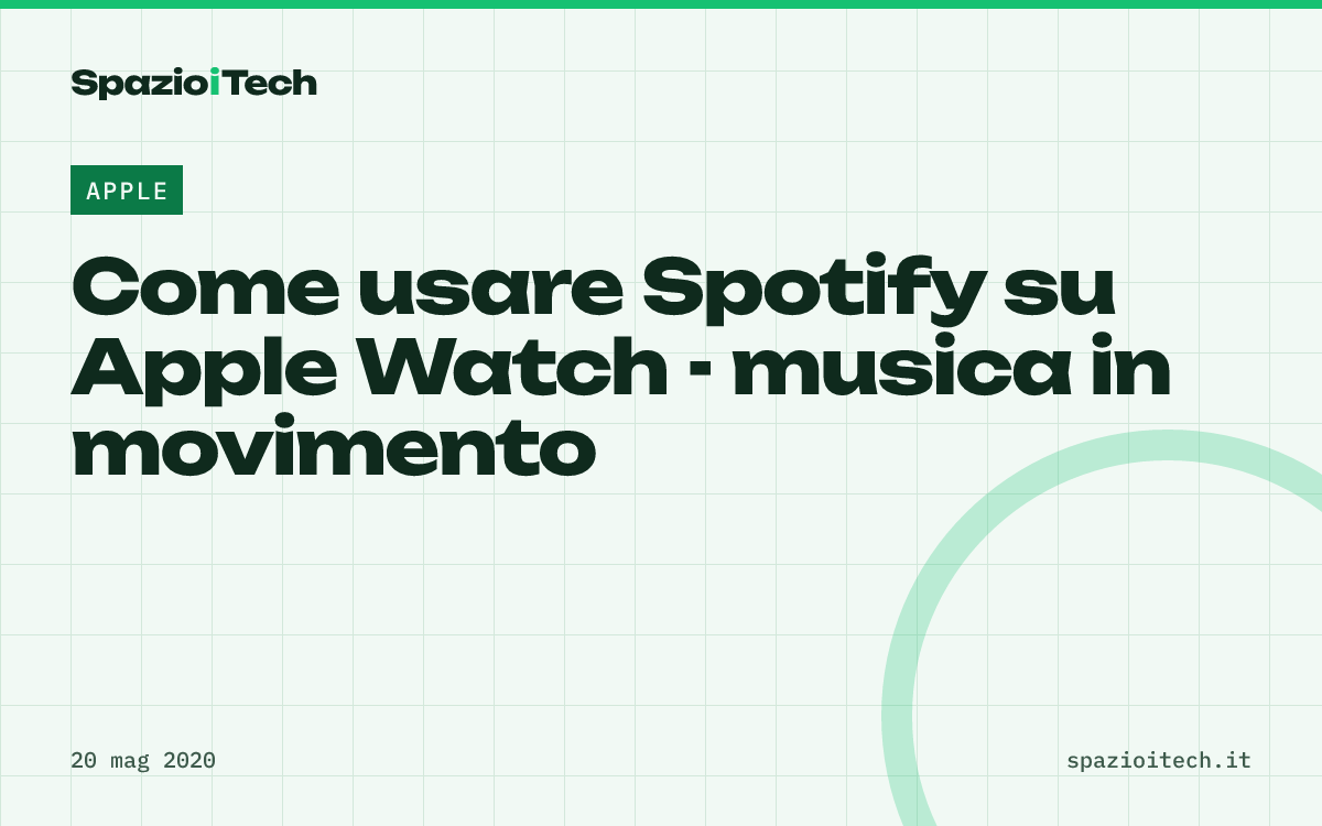 Come usare Spotify su Apple Watch - musica in movimento