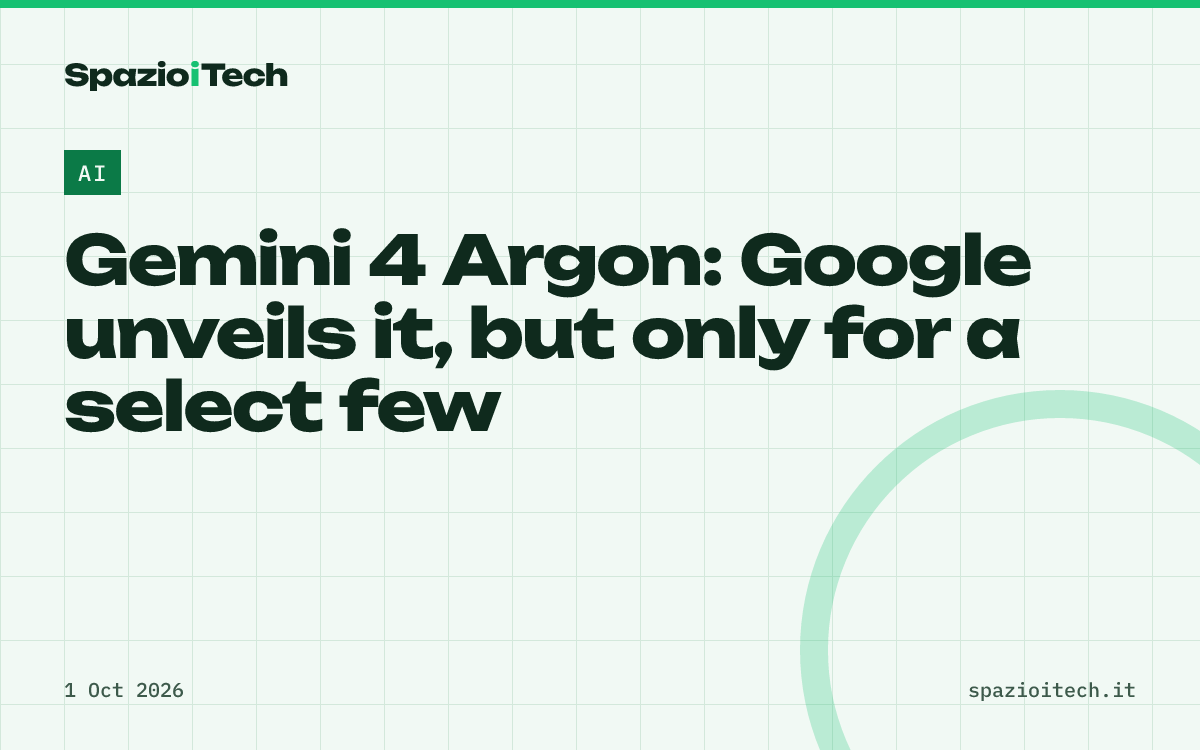 Gemini 4 Argon: Google unveils it, but only for a select few