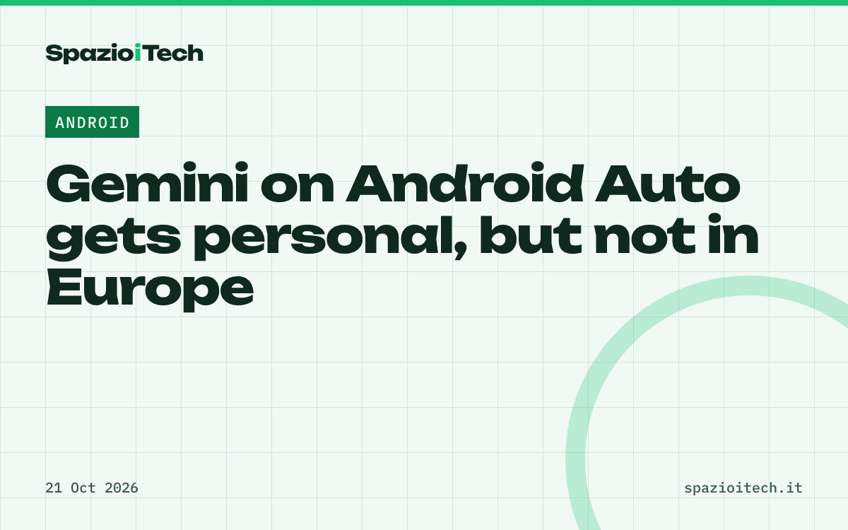 Gemini on Android Auto gets personal, but not in Europe