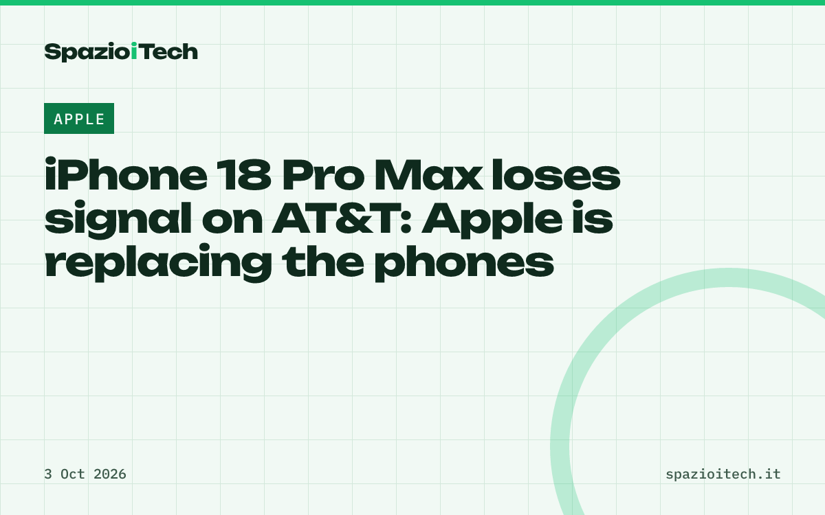 iPhone 18 Pro Max loses signal on AT&T: Apple is replacing the phones