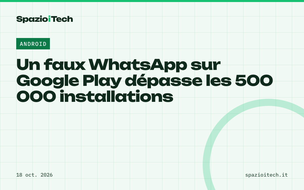 Un faux WhatsApp sur Google Play dépasse les 500 000 installations