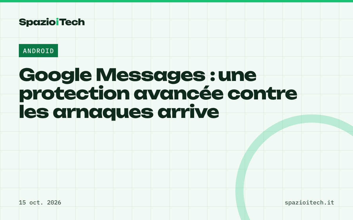 Google Messages : une protection avancée contre les arnaques arrive