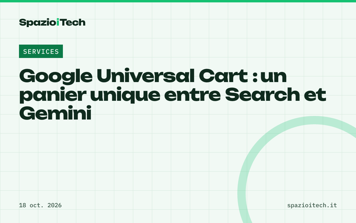 Google Universal Cart : un panier unique entre Search et Gemini