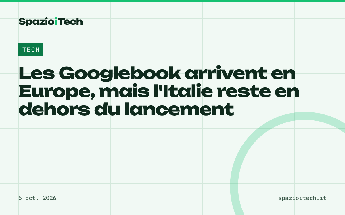 Les Googlebook arrivent en Europe, mais l'Italie reste en dehors du lancement