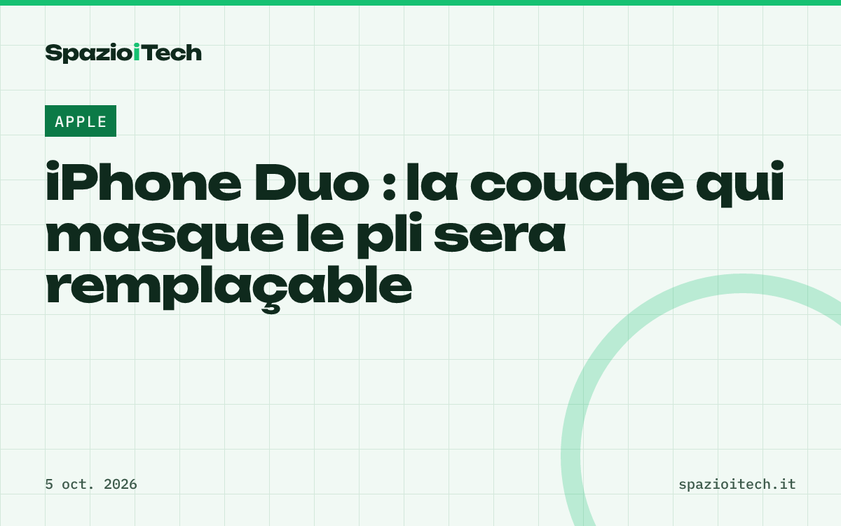 iPhone Duo : la couche qui masque le pli sera remplaçable