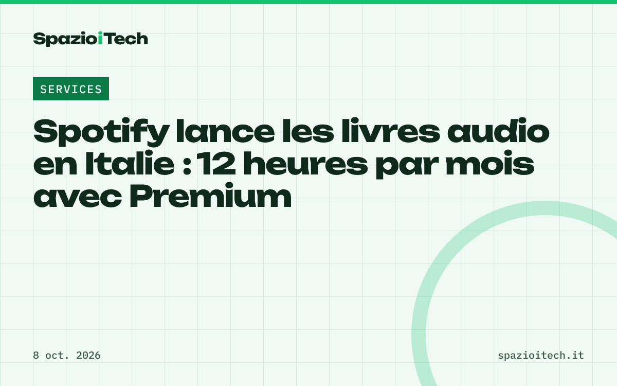 Spotify lance les livres audio en Italie : 12 heures par mois avec Premium