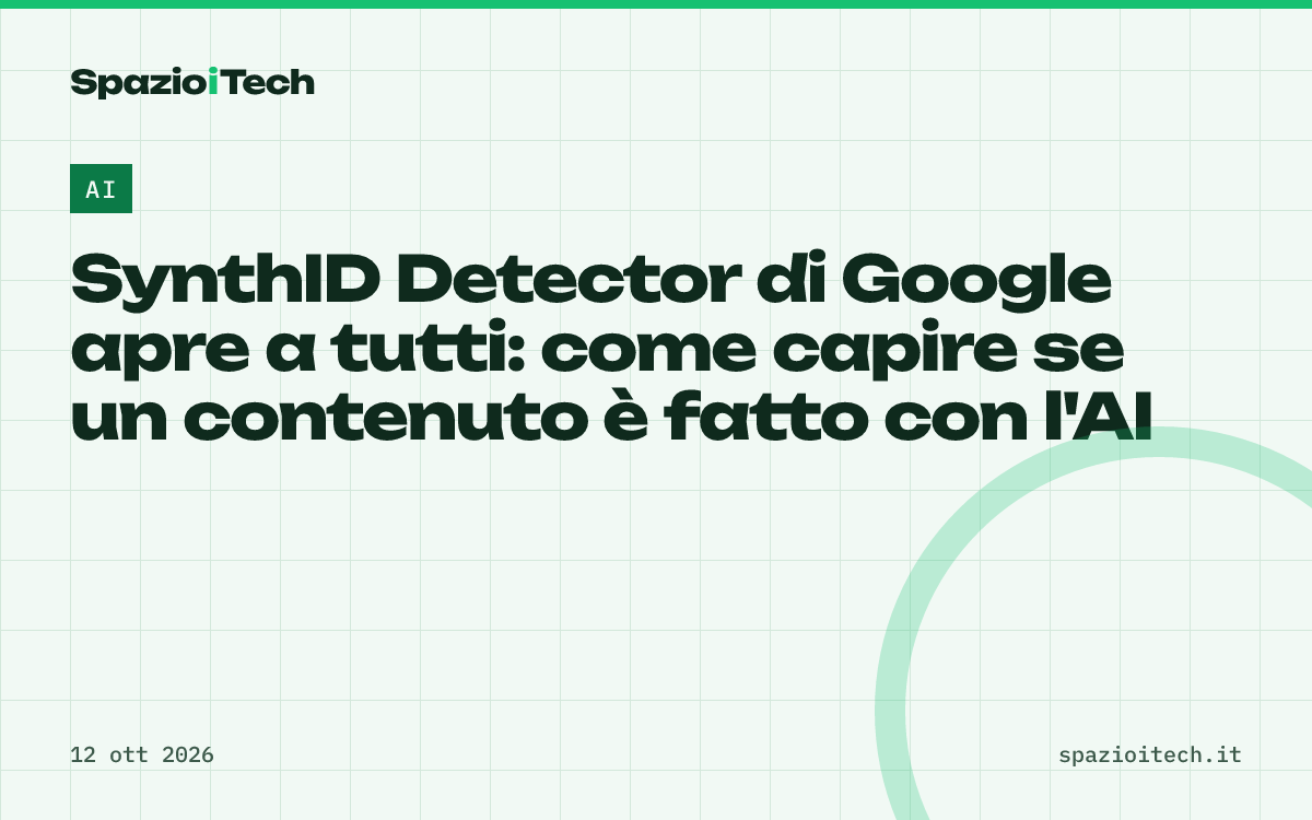 SynthID Detector di Google apre a tutti: come capire se un contenuto è fatto con l'AI