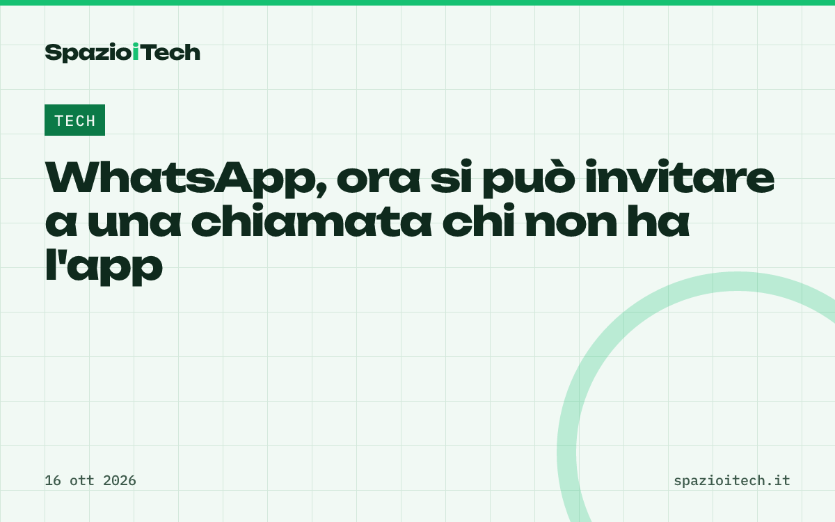 WhatsApp, ora si può invitare a una chiamata chi non ha l'app