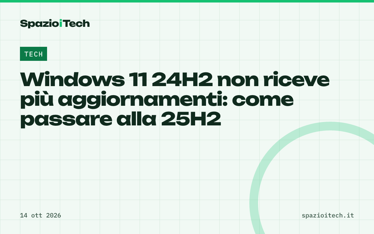 Windows 11 24H2 non riceve più aggiornamenti: come passare alla 25H2
