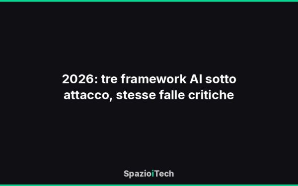 2026: tre framework AI sotto attacco, stesse falle critiche