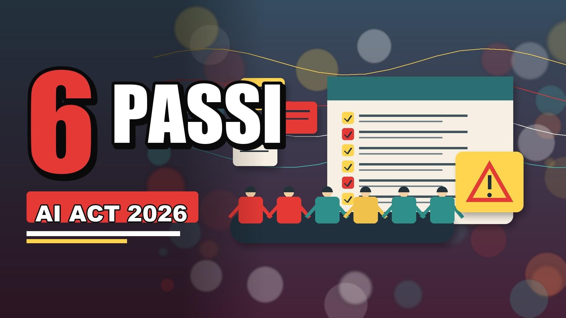 AI Act 2026: come adeguarsi davvero