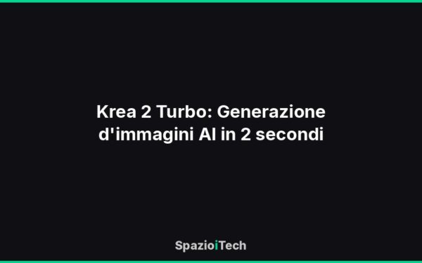 Krea 2 Turbo: Generazione d'immagini AI in 2 secondi