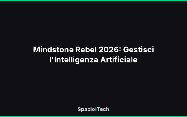 Mindstone Rebel 2026: Gestisci l'Intelligenza Artificiale