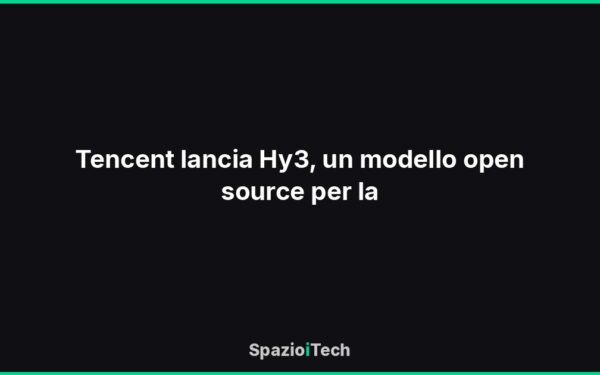Tencent lancia Hy3, un modello open source per la